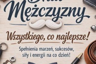 życzenia z okazji Dnia Mężczyzny