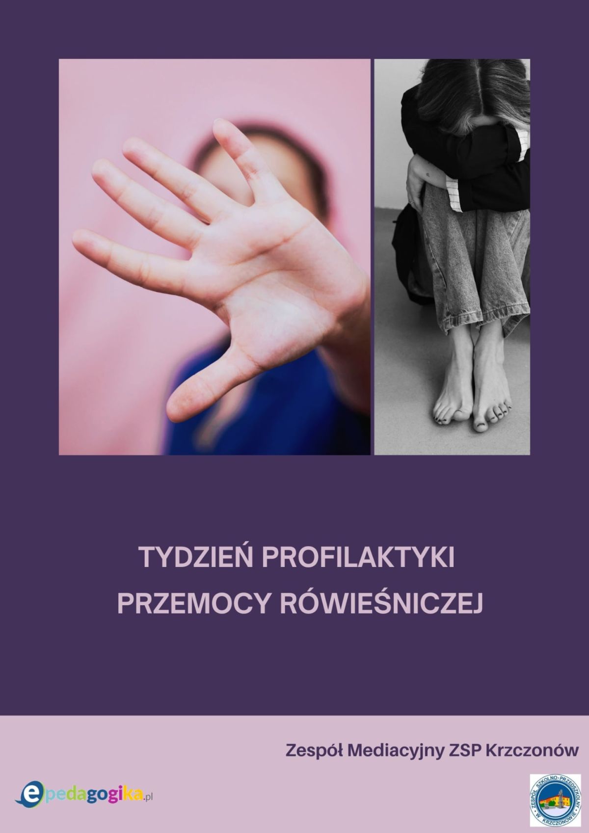Tydzień profilaktyki przemocy r&oacute;wieśniczej. Zesp&oacute;ł mediacyjny ZSP Krzczon&oacute;w, epedagogika.pl
